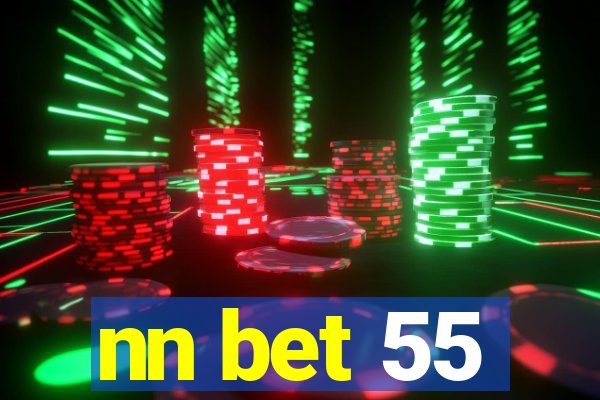 nn bet 55